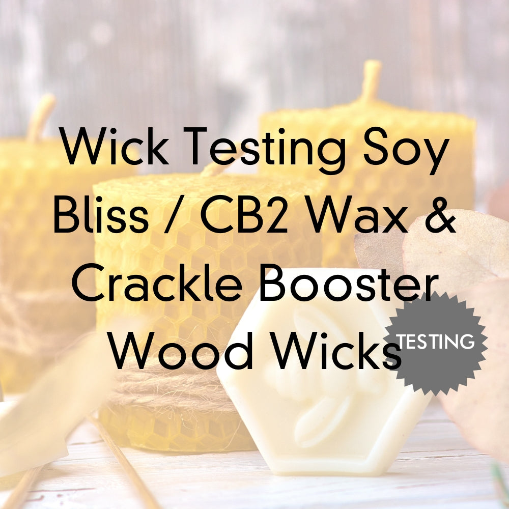 Wick Testing Soy Bliss / CB2 Wax & Crackle Wood Wicks