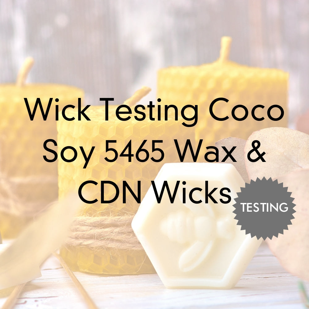 Wick Testing Titan Wax Natural 5465 Coco Soy Wax & CDN Wicks