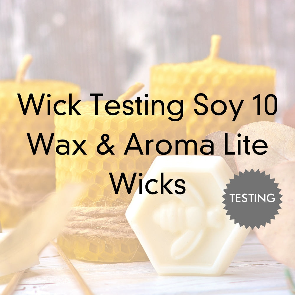 Wick Testing Soy 10 Wax & Aroma Lite Wicks
